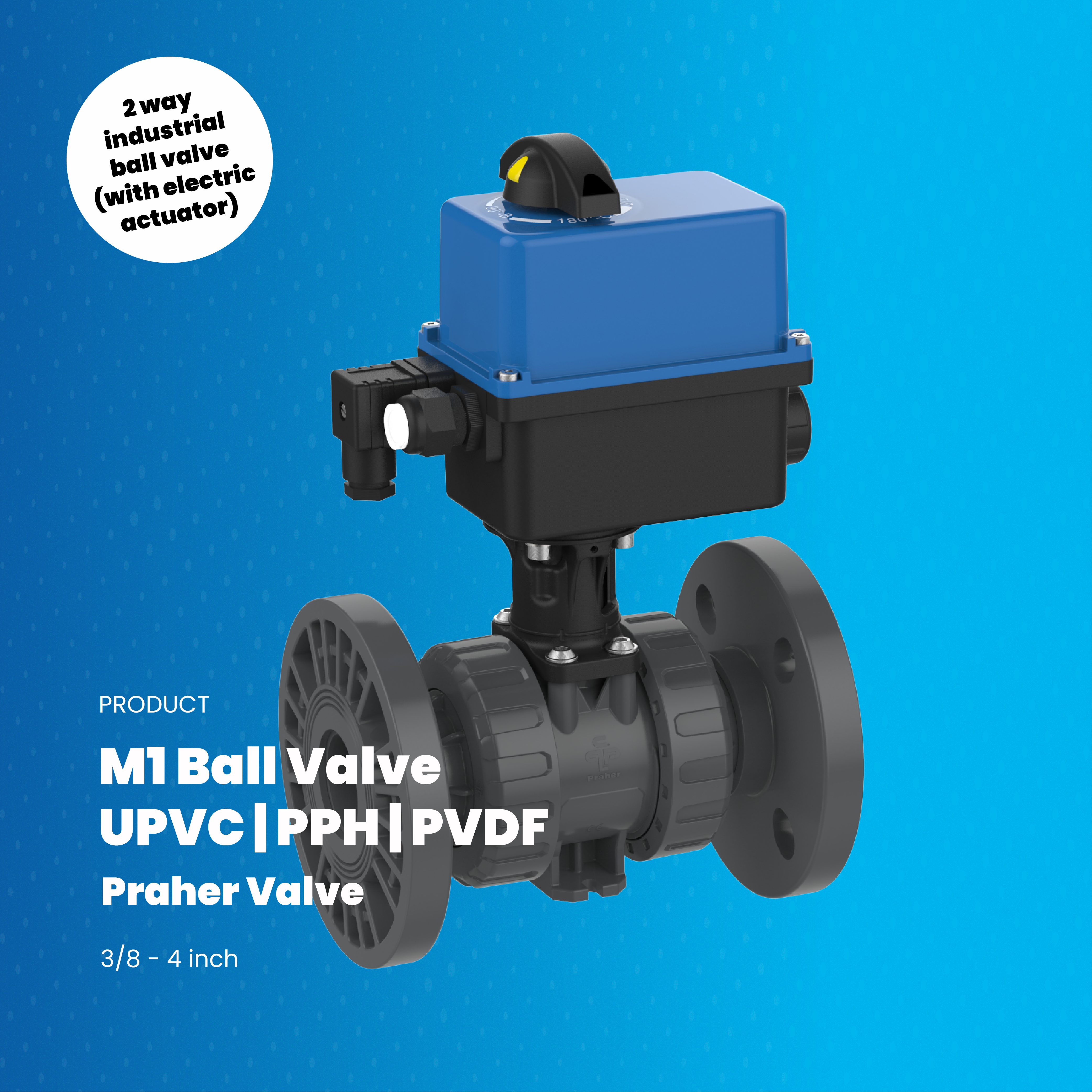 M1 Praher - 2 Way Industrial Ball Valve |  With Electric Actuator with Flange